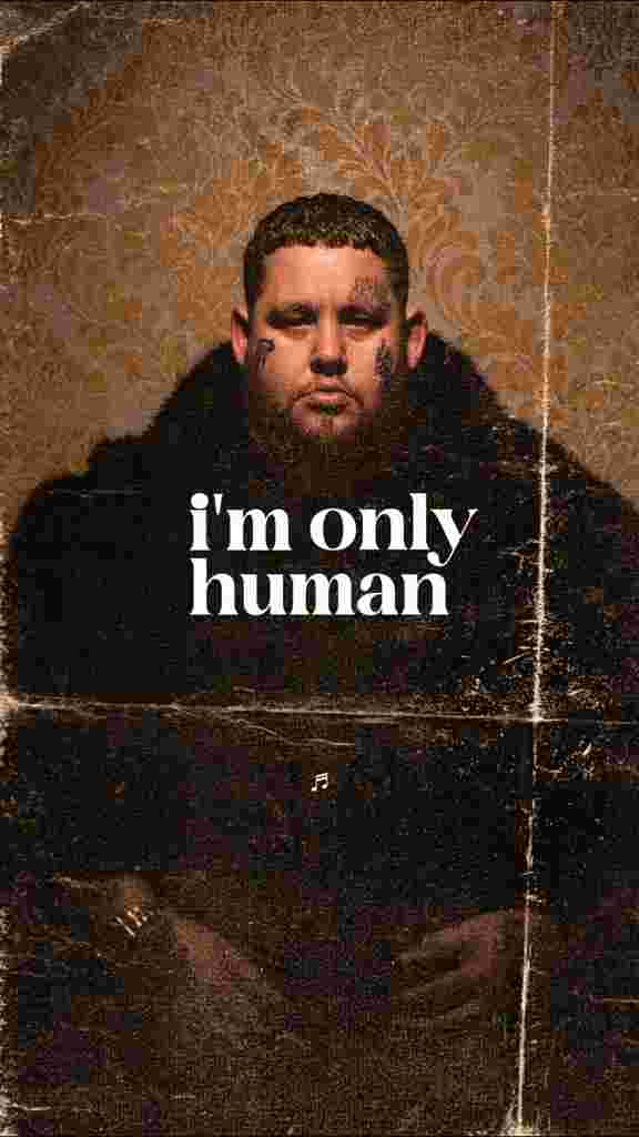 video: Rag n Bone Man - I'm Only Human chorus lyrics