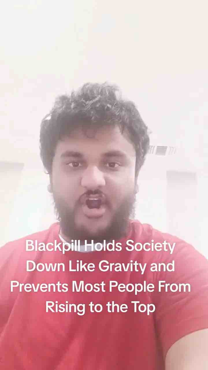 Your potential in society is determined by the blackpill according to @failedhalo3