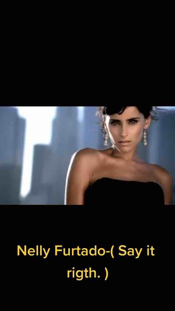 The most beautiful song ever: Say it Right by Nelly Furtado, produced by Timbaland