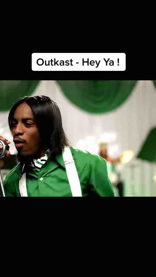 Outkast - Hey Ya! - Andre 3000

My baby don