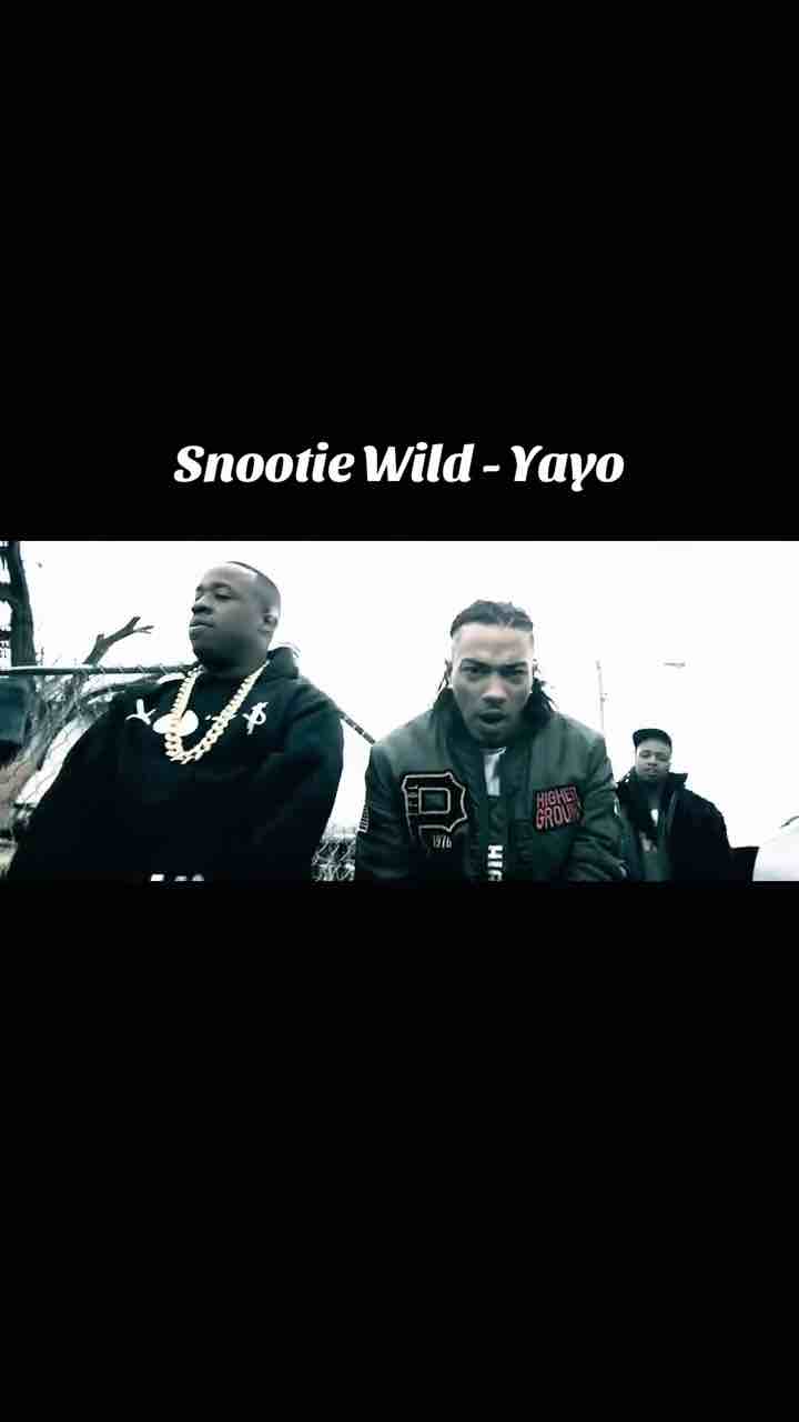 RIP to Snootie Wild - his song Yayo